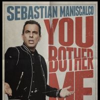 Sebastian Maniscalco Returns to Mohegan Sun on YOU BOTHER ME Tour