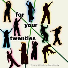 Review: FOR YOUR TWENTIES, The Etcetera Theatre