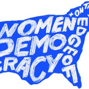WOMEN+ ON THE EDGE OF DEMOCRACY to Open at Salt Lake Acting Company