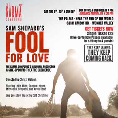 Review: FOOL FOR LOVE at The Karma Compound