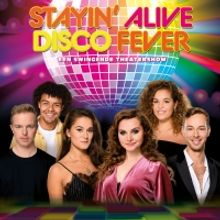 BWW Feature: NIEUWE NAMEN VOOR STAYIN' ALIVE DISCO FEVER-CONCERTEN