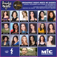 Broadway Night Will Host MT Shorts to Celebrate the Release of New Musical Short…