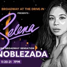 Eva Noblezada Will Headline SELENA: A LIVE DRIVE-IN EXPERIENCE at Radial Park At Hall