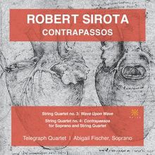 Robert Sirota Releases CONTRAPASSOS Album on Azica Records