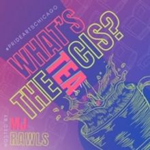 PrideArts Presents WHAT'S THE TEA, CIS? to Showcase Trans Pioneers and Local Trans Ar