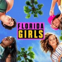 Pop TV Renews FLORIDA GIRLS For Second Season