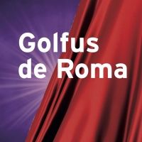 GOLFUS DE ROMA llegará a Barcelona y Madrid en 2021