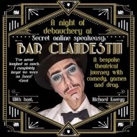 Join Drag King Richard Energy at BAR CLANDESTIN! A Secret Online Speakeasy