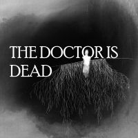 Musical Theatre Factory Will Present its First Audio Musical, THE DOCTOR IS DEAD
