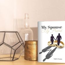 Ingiete Oyama's Faith-Based Book MY SPOUSE, MY FRIEND Gives A Crash Course On Marital