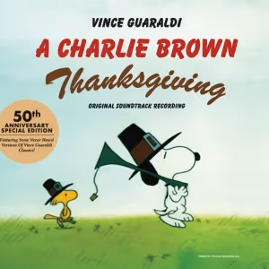 Vince Guaraldi's Soundtrack For A CHARLIE BROWN THANKSGIVING Now Available For First…