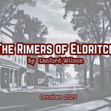 Resurrection Theatre Will Present Lanford Wilson’s THE RIMERS OF ELDRITCH