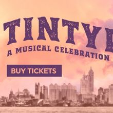 Contra Costa Civic Theatre to Present TINTYPES This Fall