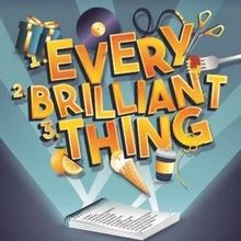 Review: EVERY BRILLIANT THING at Theatre On The Bay is Life-Affirming and Tender