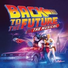 Bob Gale, Alan Silverstri, Olly Dobson and More From BACK TO THE FUTURE THE MUSICAL…