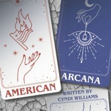 Astoria Performing Arts Center with Theatre East Presents AMERICAN ARCANA