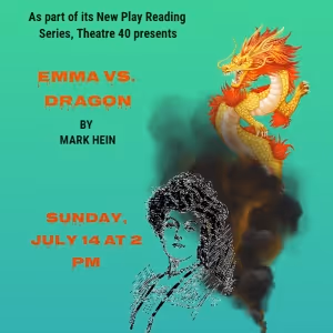 EMMA VS. DRAGON to Play Theatre 40 in July
