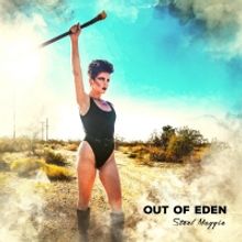 Steel Maggie Releases New Single 'Out of Eden'