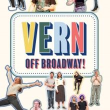 VERN: Off Broadway Extended Until December 2022