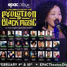 EPAC to Partner With T.H.E.M. The Collective For Third Annual Evolution Of Black Musi