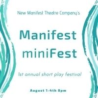 New Manifest Theatre Company Presents First Annual Short Play Festival