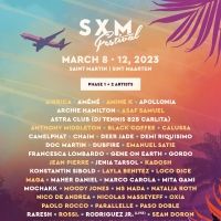 SXM Festival Announces Phase Two Lineup For 2023 Edition; Chaim, Apollonia, Dubfire…