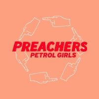 Petrol Girls 'Preachers' Ahead of New LP 'Baby'