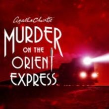 Review: MURDER ON THE ORIENT EXPRESS Brings A Tantalizing Whodunnit To Civic Theatre