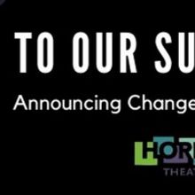 Horizon Theatre Announces Schedule Changes