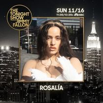 Global Superstar Rosalía To Make TONIGHT SHOW Performance Debut