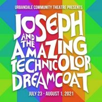 Urbandale Community Theatre Presents JOSEPH AND THE AMAZING TECHNICOLOR DREAMCOAT