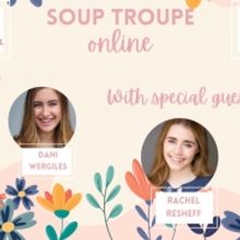 VIDEO: Rachel Resheff and Heath Saunders Guest Star on SOUP TROUPE ONLINE!