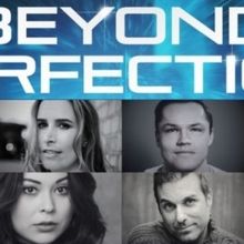 BEYOND PERFECTION THE MUSICAL to Debut As Part of Broadway Bound Theatre Festival