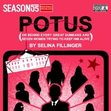 Review: POTUS at Circuit Playhouse