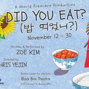 Chuang Stage And Seoulful Productions Announce World Premiere Of DID YOU EAT? (밥…