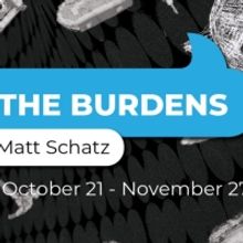 Urbanite Theatre to Kick Off 2022/23 Season With THE BURDENS This Weekend