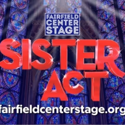 Review: SISTER ACT at Fairfield Center Stage