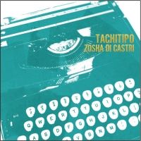 Composer Zosha Di Castri Releases Debut Album TACHITIPO On New Focus Recordings