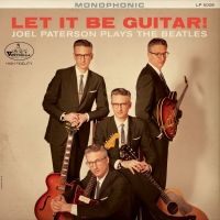 Joel Paterson to Release Beatles Cover Album 'Let It Be Guitar! Joel Paterson Plays…