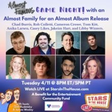 STARS IN THE HOUSE to Host Game Night With ALMOST FAMOUS Cast Members