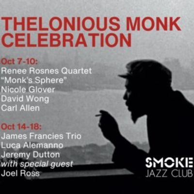 SMOKE Jazz Club October Line-up Will Include Two-Week Monk Festival