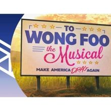 Review: TO WONG FOO - THE MUSICAL IN CONCERT at Olney Theatre