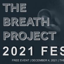 2021 BREATH PROJECT FESTIVAL Announced