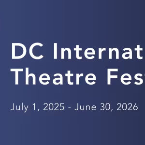 DC International Theatre Festival Announces Free September Panel Events