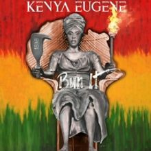 Kenya Eugene Celebrates the Strength of Womanhood in 'Bun It'
