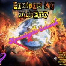 Curious At The End: Apocalyptic Cabaret
Comes to San Francisco