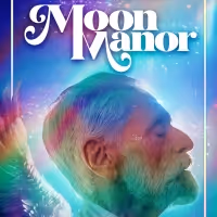 VIDEO: Watch the Trailer for MOON MANOR Film
