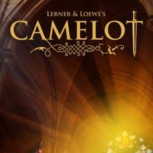 Lerner & Loewe's CAMELOT to be Presented at Laguna Playhouse This Summer