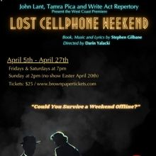 LOST CELLPHONE WEEKEND to Open at Write Act Repertory