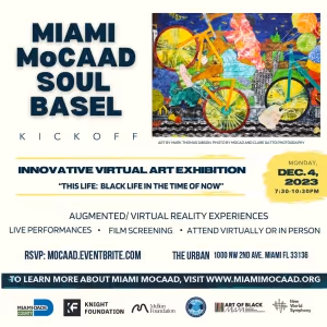 The Miami Museum Of Contemporary Art Of The African Diaspora Kicks Off SOUL BASEL…
